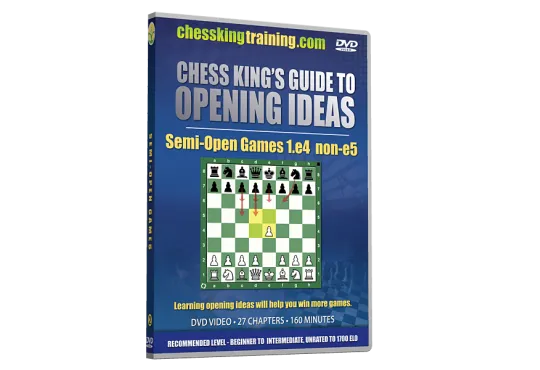 Chess King's Guide to Opening Ideas - Semi-Open Games - 1.e4 non e5