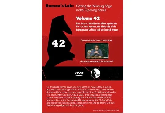 E-DVD ROMAN'S LAB - VOLUME 42 - New Lines & Novelties for White against the Pirc and Center Counter, and Black side of Scandinavian Defense & Accelerated Dragon