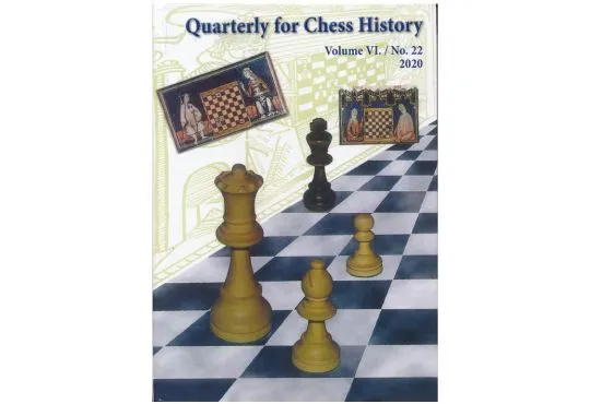 Quarterly for Chess History - Vol. 22