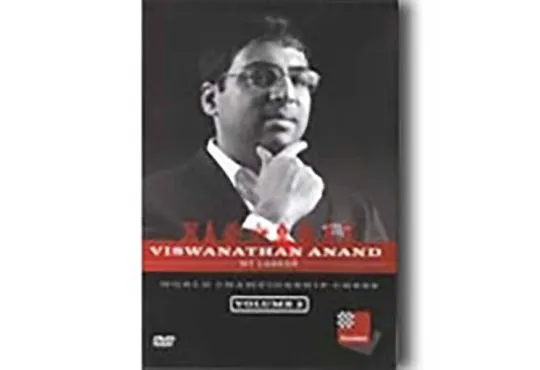 WORLD CHAMPIONSHIP - My Career - Viswanathan Anand - VOLUME 2