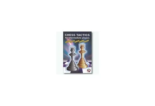 DOWNLOAD - Chess Tactics for Intermediate Players