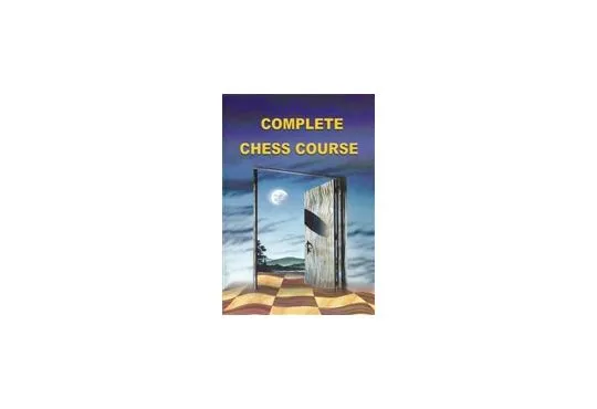DOWNLOAD - Complete Chess Course