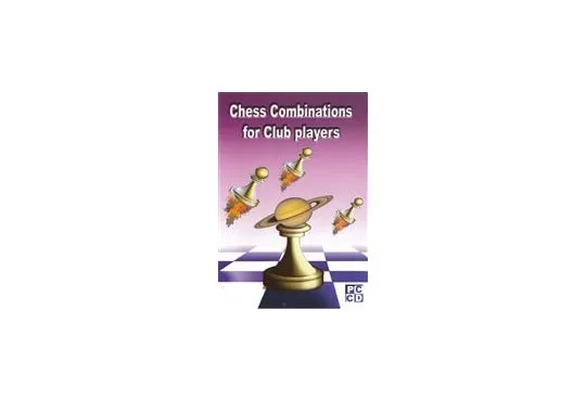 DOWNLOAD - Chess Combinations for Club Players