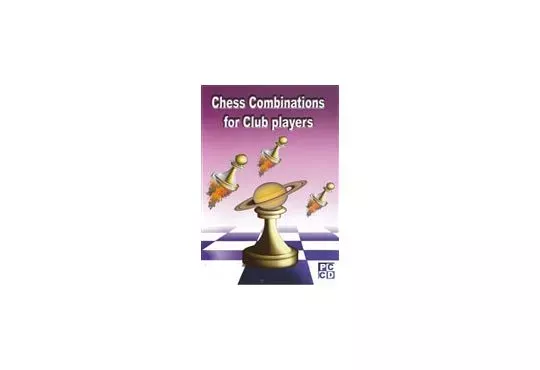DOWNLOAD - Chess Combinations for Club Players