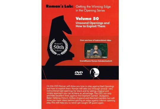 E-DVD ROMAN'S LAB - VOLUME 50 - Unsound Openings and How to Exploit Them