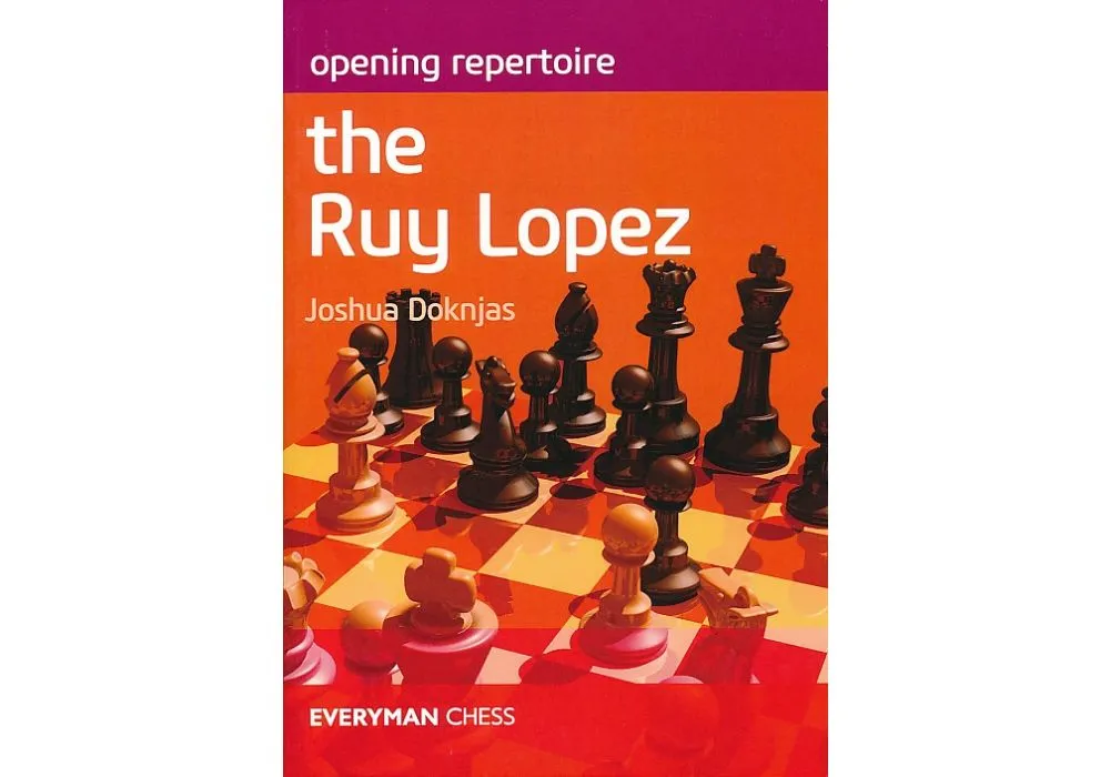 Opening Repertoire - The Ruy Lopez